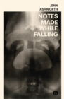 Notes Made While Falling - eBook