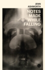 Notes Made While Falling - eBook
