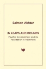 In Leaps and Bounds : Psychic Development and its Facilitation in Treatment - Book