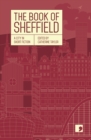 The Book of Sheffield : A City in Short Fiction - Book