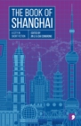 The Book of Shanghai : A City in Short Fiction - Book