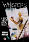 Whispers : A book about mental health - eBook