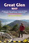 Great Glen Way (Trailblazer British Walking Guides) : 38 Large-Scale Maps & Guides to 18 Towns and Villages - Planning, Places to Stay, Places to Eat - Fort William to Inverness - Book