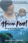 African Pearl : AIDS, loss and redemption in the shadow of the Rwenzori Mountains - Book