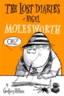 The Lost Diaries Of Nigel Molesworth - Book