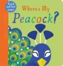 Where's My Peacock? - Book