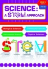 Science: A STEM Approach Year 4 : Biological Sciences * Chemical Sciences * Environmental Sciences * Physical Sciences - Book