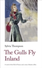 The Gulls Fly Inland - Book