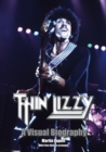 Thin Lizzy: A Visual Biography - Book