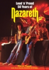 Loud 'n' Proud : Fifty Years of Nazareth - Book