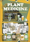 Plant Medicine : A Collection of the Teachings of Herbalists Christopher Hedley and Non Shaw - Book
