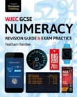 WJEC GCSE Numeracy Revision Guide & Exam Practice - Book