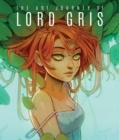 The Art Journey of Lord Gris - Book