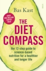The Diet Compass : the 12-step guide to science-based nutrition for a healthier and longer life - Book