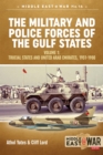 The Military and Police Forces of the Gulf States : Volume 1: Trucial States and United Arab Emirates, 1951-1980 - eBook