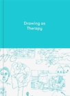 Drawing as Therapy: Know Yourself Through Art - Book