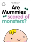 Are Mummies Scared Of Monsters? - Book