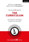 The researchED Guide to The Curriculum: An evidence-informed guide for teachers - Book