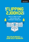Flipping Schools : Why it's time to turn your school and community inside out - Book