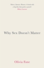 Why Sex Doesn’t Matter - eBook