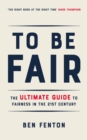 To Be Fair : The Ultimate Guide to Fairness in the 21st Century - Book
