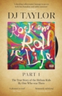Rock and Roll is Life: Part I : The True Story of the Helium Kids by One who was there - eBook