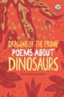 Dragons of the Prime : Poems about Dinosaurs - eBook