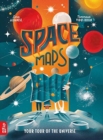 Space Maps : Your Tour of the Universe - Book