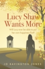 Lucy Shaw Wants More - eBook