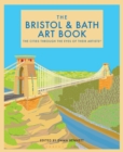 The Bristol and Bath Art Book : The cities through the eyes of their artists - eBook