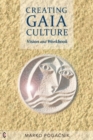 Creating Gaia Culture : Vision and Workbook - Book
