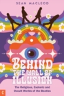 Behind the Wall of Illusion - eBook
