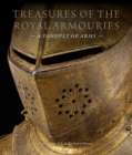 Treasures of the Royal Armouries : A Panoply of Arms - Book