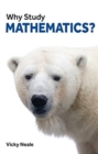 Why Study Mathematics? - Book