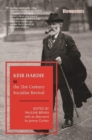 Keir Hardie and the 21st Century Socialist Revival - Book
