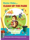 Hector Helps Clean Up the Park - eBook