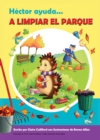 Hector Ayuda A Limpiar El Parque - eBook