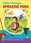 Hektor Pomaga Sprzatac Park - eBook