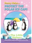 Penny Helps Protect the Polar Ice Caps - eBook