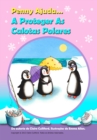 Penny Ajuda A Proteger As Calotas Polares : Brazilian Portuguese Version - eBook