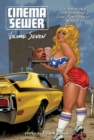 Cinema Sewer Volume Seven - Book