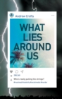 What Lies Around Us - eBook