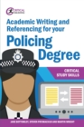 Academic Writing and Referencing for your Policing Degree - Book