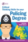 Critical Thinking Skills for your Policing Degree - eBook