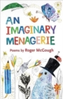 An Imaginary Menagerie : Poems and Drawings - Book