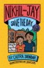 Nikhil and Jay Save the Day - Book