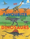 My Favourite Dinosaurs - Book