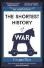 The Shortest History of War - Book