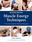 Muscle Energy Techniques : A Practical Guide for Physical Therapists - Book