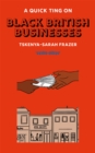 A Quick Ting On: Black British Businesses - Book